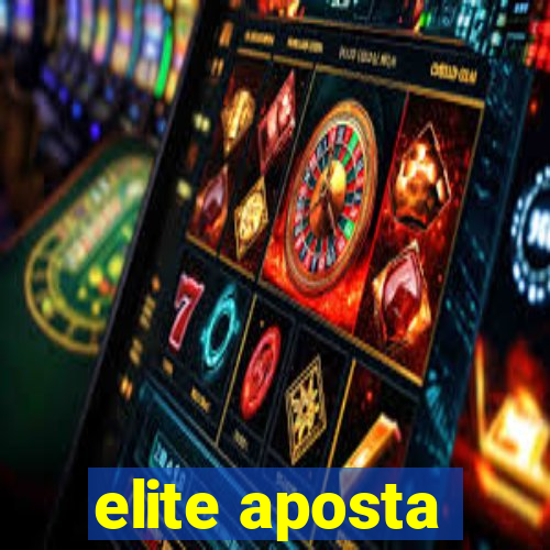 elite aposta